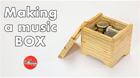 how to make music boxes